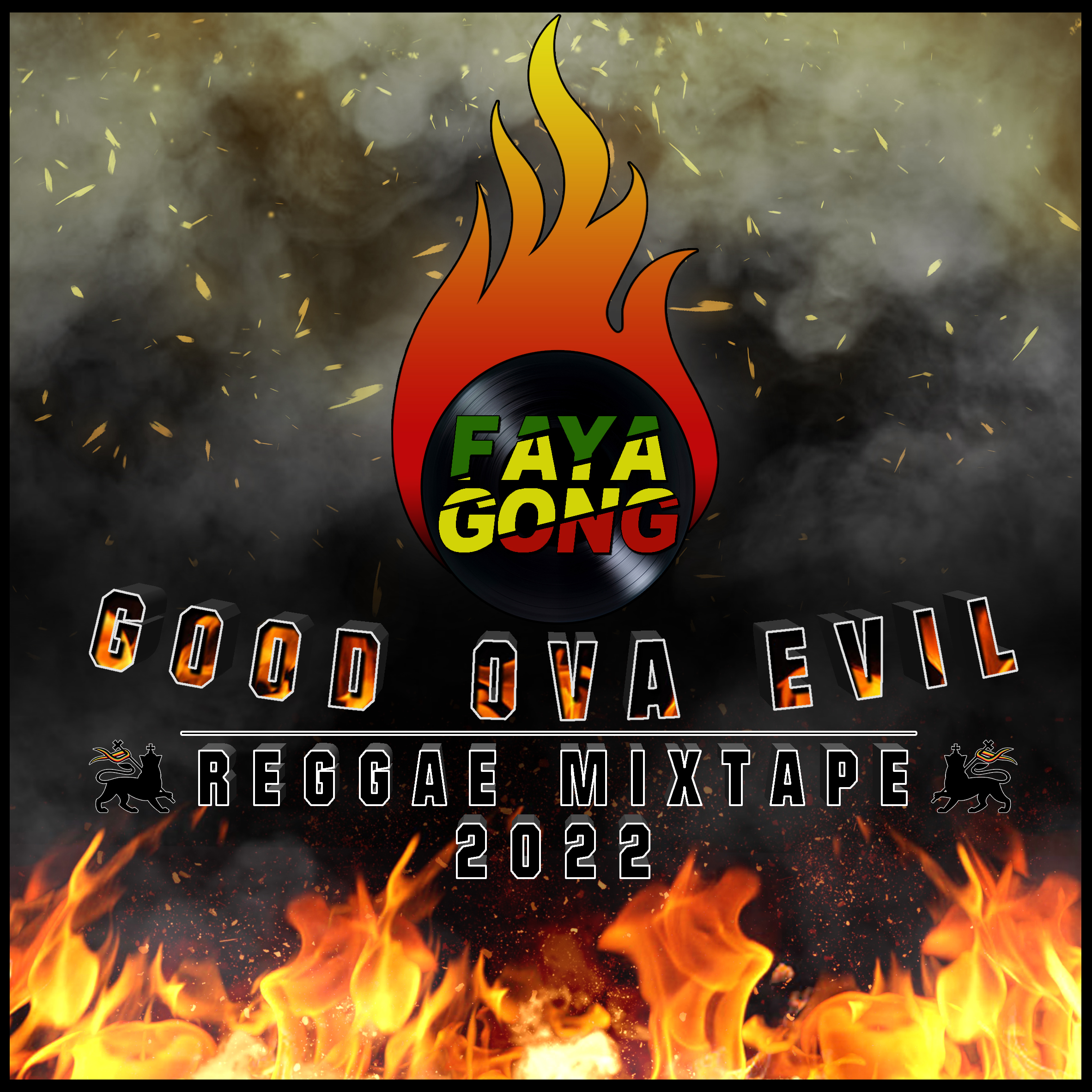 good ova evil reggae mixtape 2022